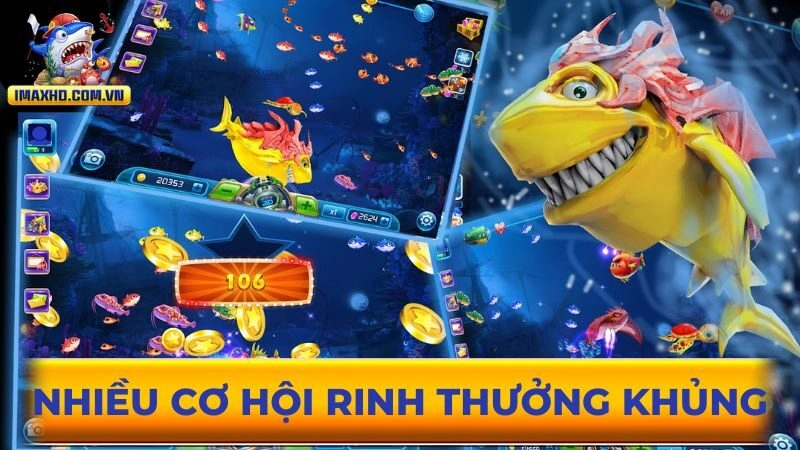 Cơ hội nhận thưởng lớn